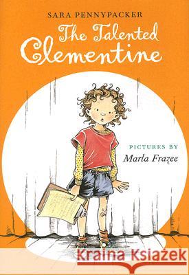 The Talented Clementine Sara Pennypacker Marla Frazee 9780786838707 Hyperion Books - książka