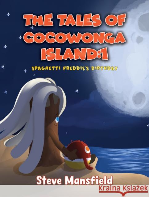 The Tales of Cocowonga Island:1 Steve Mansfield 9781035880812 Austin Macauley Publishers - książka