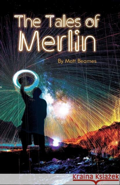 The Tales of Merlin Matt Beames 9781912430413 Aurora Metro Books - książka