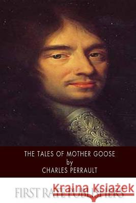 The Tales of Mother Goose Charles Perrault 9781502523969 Createspace - książka