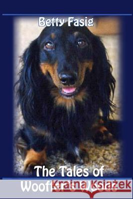 The Tales Of Wooffer's Woods Fasig, Betty 9781470044503 Createspace - książka