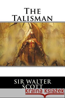 The Talisman Sir Walter Scott 9781519151490 Createspace - książka