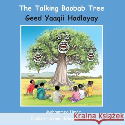 The Talking Baobab Tree: English - Somali Bilingual Edition Mohammed Umar Mohamed Hassa 9781918460131 Salaam Publishing - książka