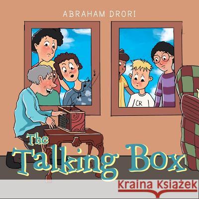 The Talking Box Abraham Drori 9781483696935 Xlibris Corporation - książka