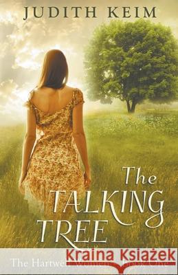 The Talking Tree Judith Keim 9781954325159 Wild Quail Publishing - książka