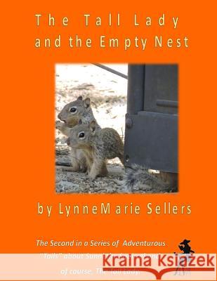 The Tall Lady and the Empty Nest Lynnemarie Lambert 9781537710549 Createspace Independent Publishing Platform - książka