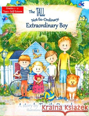 The Tall, Not-So-Ordinary, Extraordinary Boy Olga Coronovschi Timothy Steward 9781790616411 Independently Published - książka