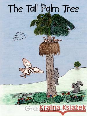 The Tall Palm Tree Grammy Lue 9781434334527 Authorhouse - książka