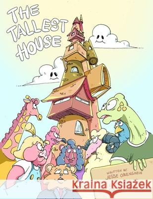 The Tallest House Dannel Reskala Jesse Orenshein 9781074388645 Independently Published - książka