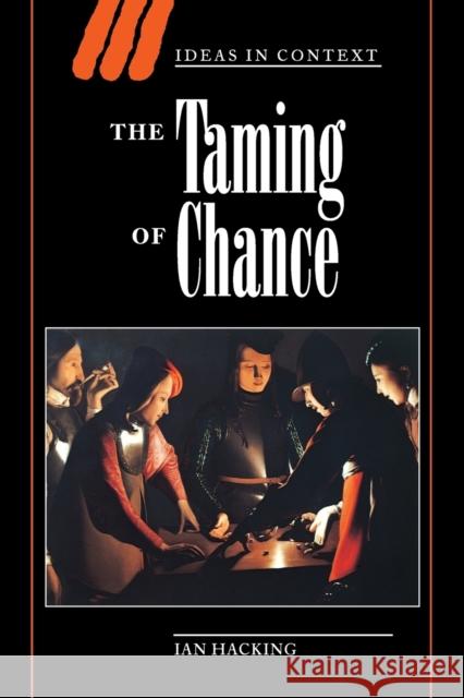 The Taming of Chance Ian Hacking 9780521388849  - książka