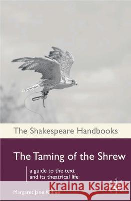 The Taming of the Shrew Margaret Jane Kidnie 9781403945402  - książka