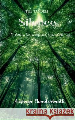The Tandem Silence Akshaya Chandrakanth 9789372132915 Bookleaf Publishing - książka