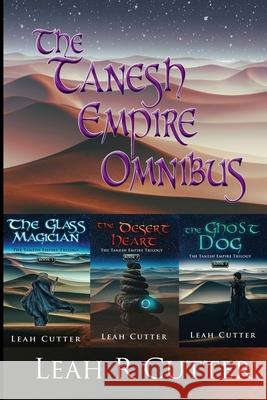 The Tanesh Empire Omnibus Leah R. Cutter 9781644701553 Knotted Road Press Incorporated - książka
