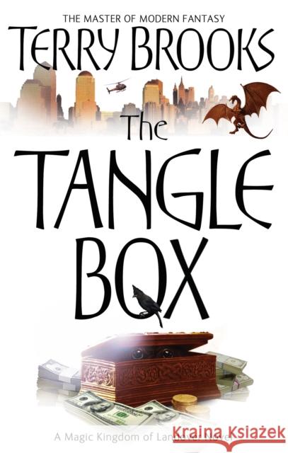 The Tangle Box: The Magic Kingdom of Landover, vol 4 Terry Brooks 9781841495569 Little, Brown Book Group - książka