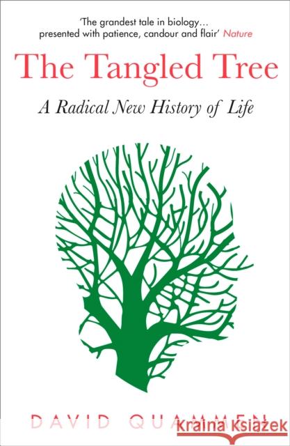 The Tangled Tree: A Radical New History of Life David Quammen 9780008310714 HarperCollins Publishers - książka