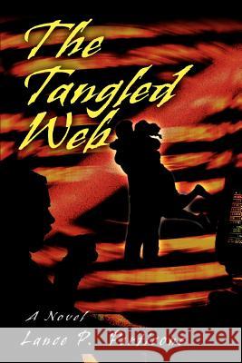 The Tangled Web Lance P. Perticone 9780595284535 iUniverse - książka
