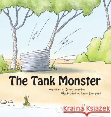 The Tank Monster Jenny Trotter Robin Sheppard 9780645251364 Catncrown Books - książka