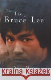 The Tao of Bruce Lee Miller                                   Davis Miller 9780099779513 Random House (UK)