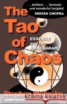 The Tao of Chaos Stephen Wolinsky 9781883647025 Bramble Books - książka