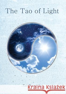 The Tao of Light Thomas James Rico 9781087914329 Hartsfield and Hillsbeth Media Mosaic - książka