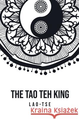 The Tao Teh King Lao Tse 9781800609808 Barclays Public Books - książka