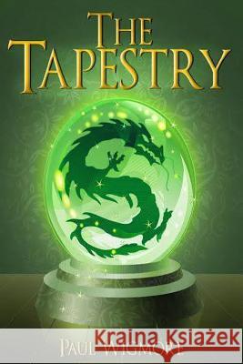 The Tapestry MR Paul Wigmore 9781491094198 Createspace - książka