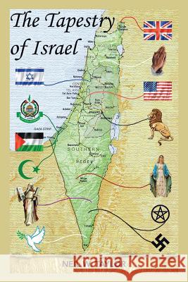 The Tapestry of Israel Neil W. Taylor 9781481785549 Authorhouse - książka