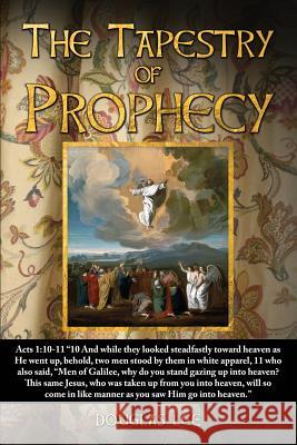 The Tapestry of Prophecy Douglas Lee 9780578427256 Tapestry of Prophecy - książka