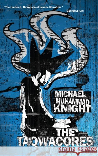 The Taqwacores Michael Muhammad Knight 9781593762292 Soft Skull Press - książka