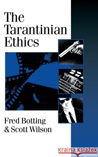 The Tarantinian Ethics Fred Botting Scott Wilson 9780761968375 Sage Publications - książka