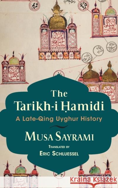 The Tarikh-i Hamidi Musa Sayrami 9780231210027 Columbia University Press - książka