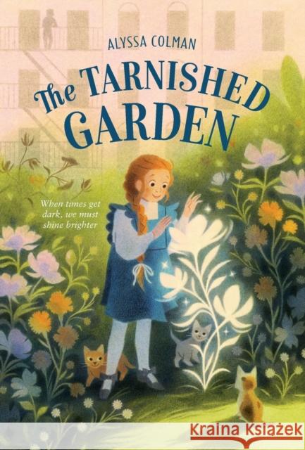 The Tarnished Garden Alyssa Colman 9781250866523 Palgrave USA - książka