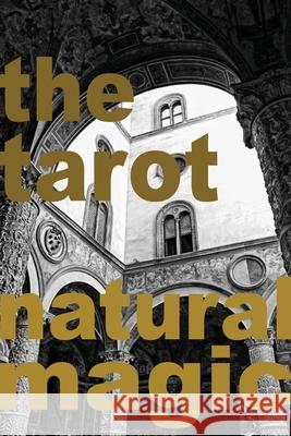 The Tarot: Natural Magic Wide Ocean 9781922788030 Vivid Publishing - książka