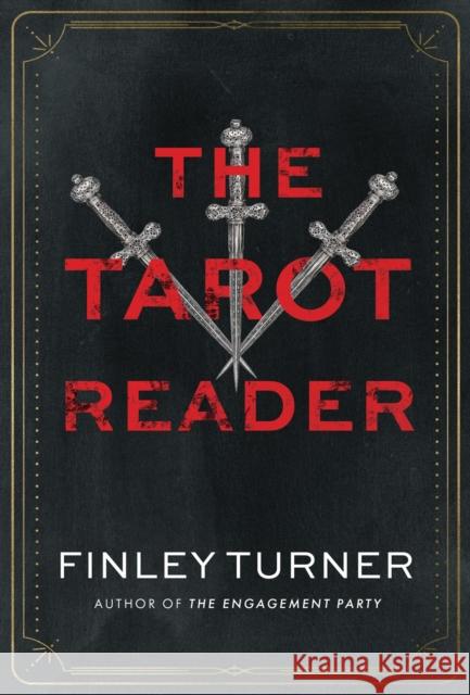 The Tarot Reader: A Novel Finley Turner 9798892423076 Crooked Lane Books - książka