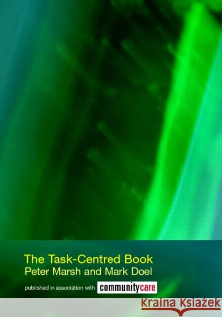 The Task-Centred Book Peter Marsh 9780415334563  - książka
