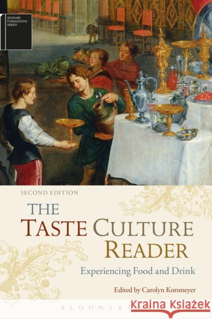 The Taste Culture Reader: Experiencing Food and Drink Professor Carolyn Korsmeyer (University at Buffalo (SUNY), USA), Dr. David Howes (Concordia University, Canada) 9780857856982 Bloomsbury Publishing PLC - książka