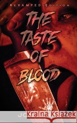The Taste of Blood: ReVAMPed Edition Athan, Jon 9798269757575 Independently Published - książka