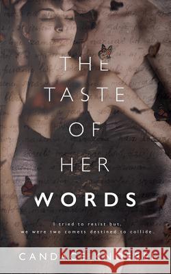 The Taste of Her Words Candace Knoebel 9781547005932 Createspace Independent Publishing Platform - książka