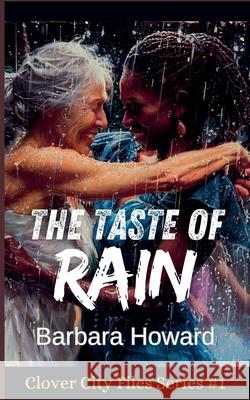 The Taste of Rain Barbara Howard   9798223561392 Barbara Howard Media - książka