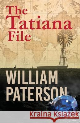 The Tatiana File William Paterson 9781036967543 Fish Eagle Books - książka