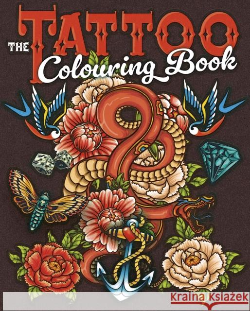 The Tattoo Colouring Book: Over 45 Images to Colour Tansy Willow 9781398840218 Arcturus Publishing Ltd - książka