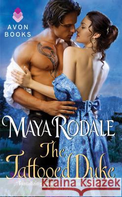 The Tattooed Duke Maya Rodale 9780062088925 Avon Books - książka