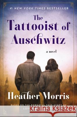 The Tattooist of Auschwitz Heather Morris 9780062870674 Harper - książka