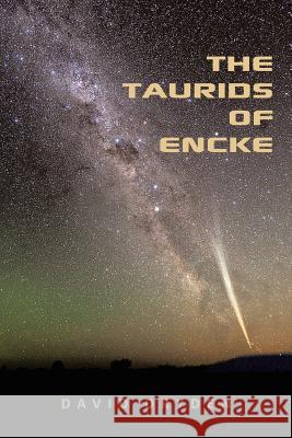 The Taurids of Encke David Dryden 9781491877807 Authorhouse - książka