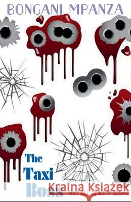 The Taxi Boss Bongani Mpanza 9798224420490 Bongani Mpanza - książka