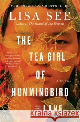 The Tea Girl of Hummingbird Lane: A Novel Lisa See 9781501154836 Simon & Schuster - książka