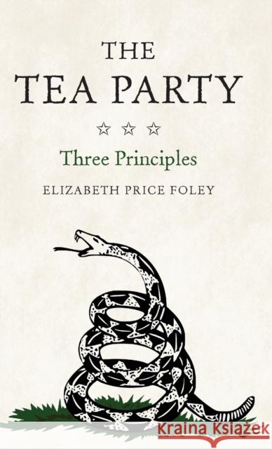 The Tea Party: Three Principles Price Foley, Elizabeth 9781107011359  - książka