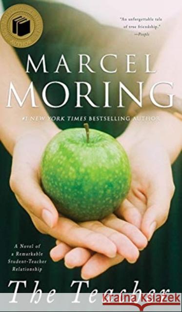 The Teacher: A Novel of a Remarkable Student-Teacher Relationship Marcel Moring 9781790895038 Newcastle Books - książka