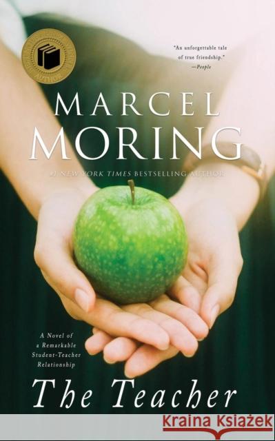 The Teacher: A Novel of a Remarkable Student-Teacher Relationship Marcel Moring 9781790896103 Newcastle Books - książka