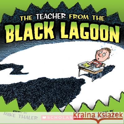 The Teacher from the Black Lagoon Mike Thaler 9780545065221 Cartwheel Books - książka